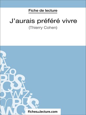 cover image of J'aurais préféré vivre